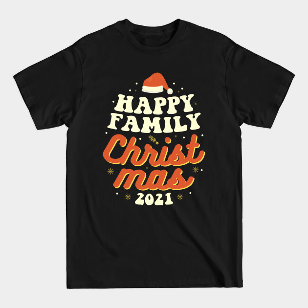 Disover Family Christmas 2021 - Family Christmas - T-Shirt