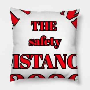 Give me the safety distance 2020 Pillow