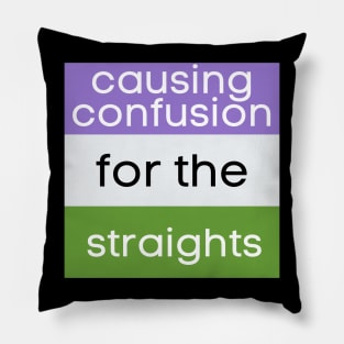 Causing Confusion for the Straights GQ Pillow