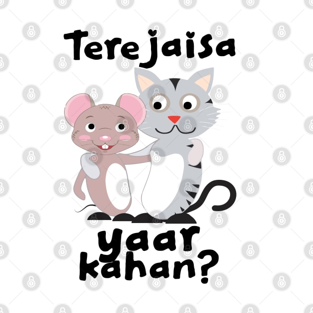 Teri Jaisa yaar kahan Hindi Friendship slogan by alltheprints