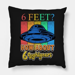 6 Feet? How About 6 Lightyears? Covid Alien Pillow