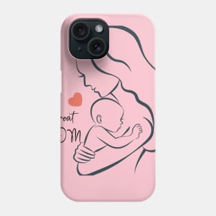 great mom Phone Case