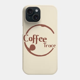 Coffee trace Phone Case