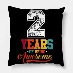 2 Years Of Being Awesome Gifts 2 Years Old 2Th Birthday Pillow