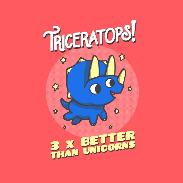 Triceratops - 3 x Better Than Unicorns by tabners