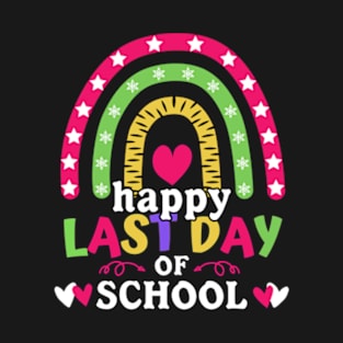 Happy Last day of school T-Shirt