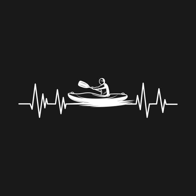 Funny Kayak Quote Kayaker heartbeat Kayak lover by mezy