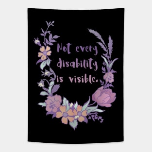 Not Every Disability Is Visible Tapestry