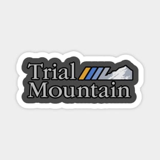 Trial Mountain Magnet