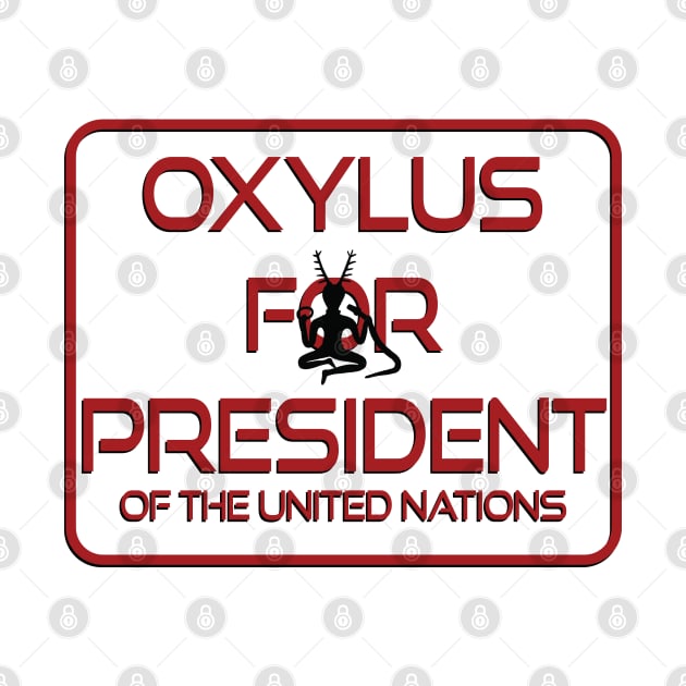 Oxylus For President by MadmanDesigns