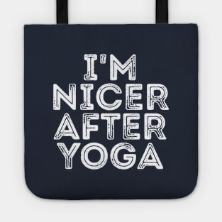 I'm Nicer After Yoga Funny Om Tee Shirt Tote