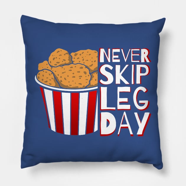 Never Skip Leg Day Pillow by graffd02