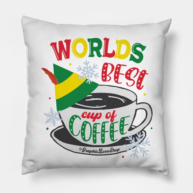 Worlds best Cup of Coffee, Elf Movie © GraphicLoveShop Pillow by GraphicLoveShop