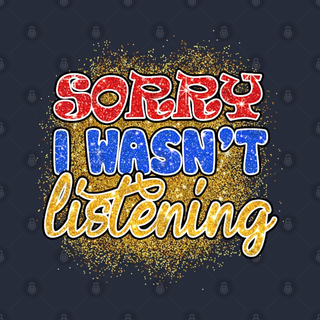 Sorry I wasn't listening words by J&R collection