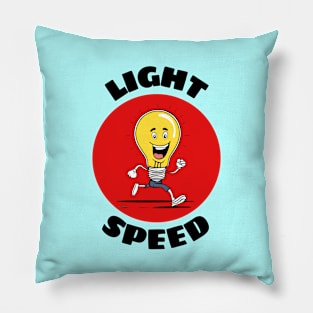 Light Speed | Light Bulb Pun Pillow