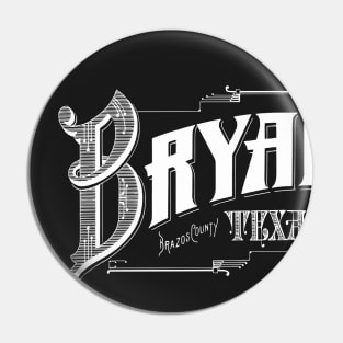 Vintage Bryan, TX Pin