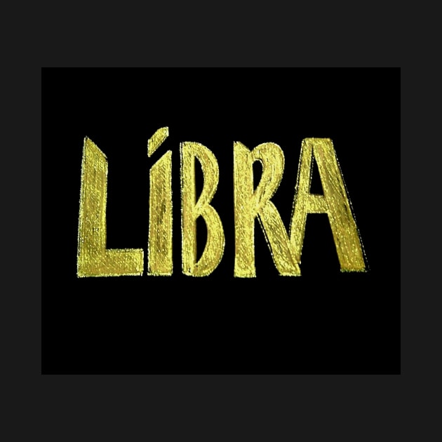 LIBRA HOROSCOPE ASTROLOGY STAR BIRTH SIGN GOLD INK  ON BLACK by jacquline8689