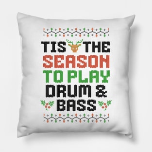 DRUM AND BASS  - Tis The Season Christmas (black) Pillow