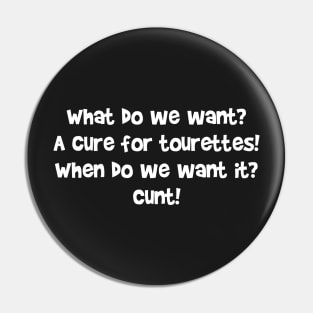 A CURE FOR TOURETTES Pin