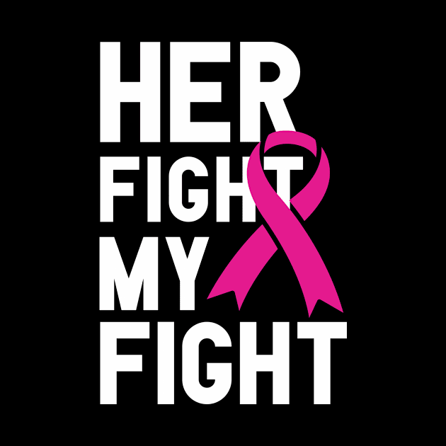 Her fight My fight, Breast Cancer Awareness by AYOUGO.ZONDA™