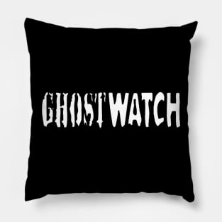 Ghostwatch Pillow