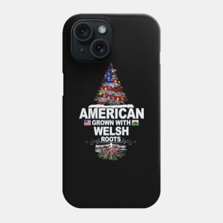 Christmas Tree  American Grown With Welsh Roots - Gift for Welsh From Wales Phone Case