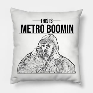 This is Metro Boomin Pillow