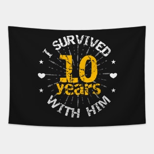 Funny 10th anniversary wedding gift for wife Tapestry