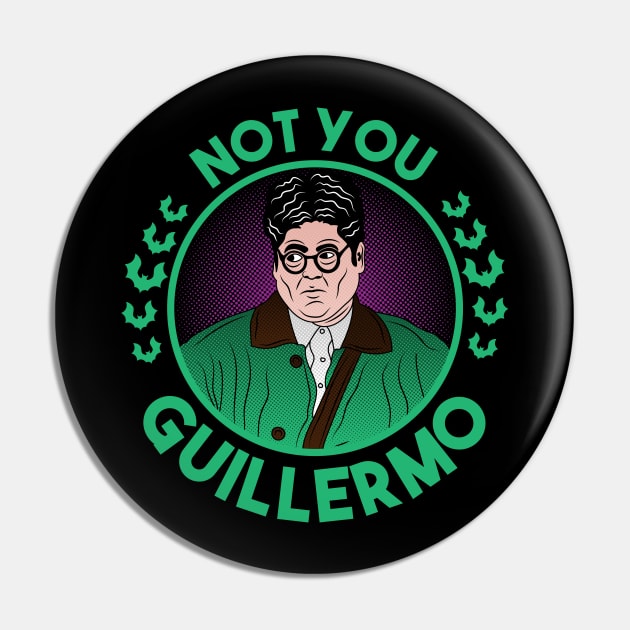 Not you Guillermo Pin by carloj1956