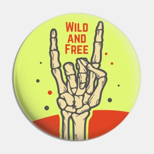 WILD AND FREE Pin