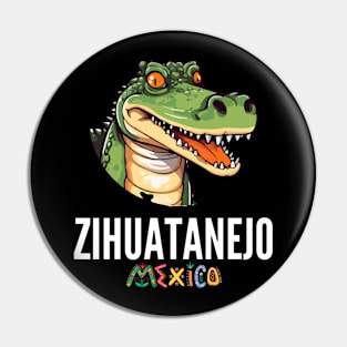 Zihuatanejo Mexico / Zihuatanejo Pin