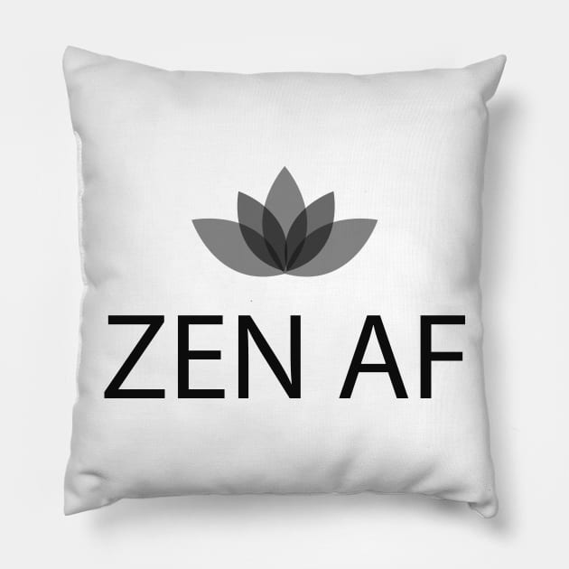 ZEN AF Pillow by KC Happy Shop