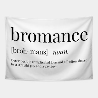 Bromance Definition Tapestry