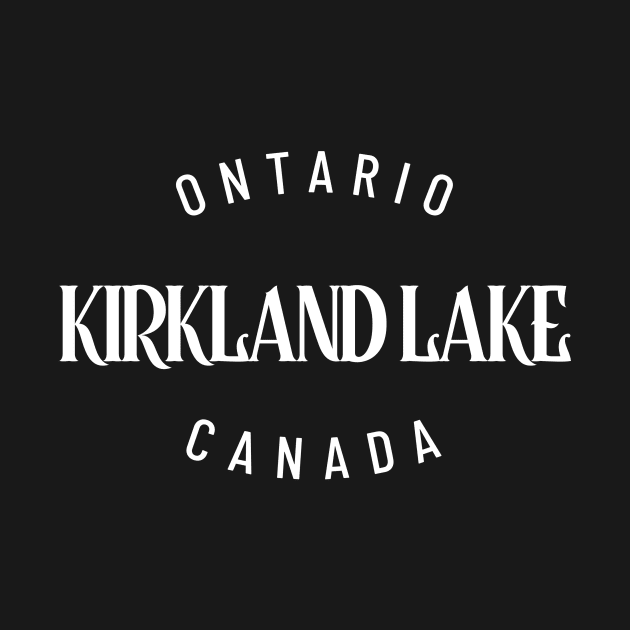 Kirkland Lake, Ontario, Canada by Canada Tees