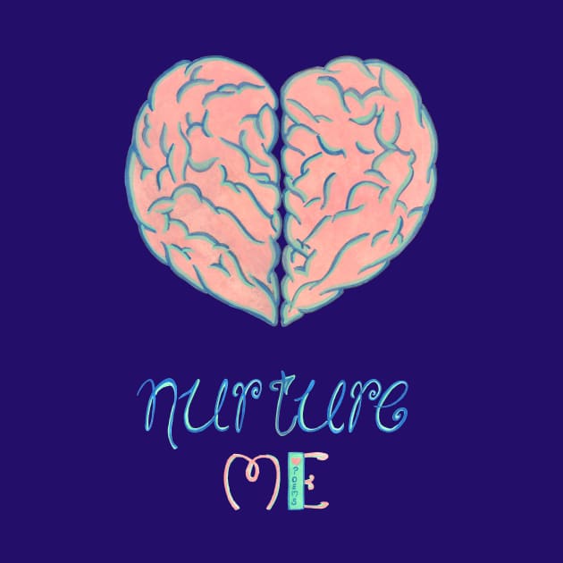 Nurture me Brain Heart by Arashi Kim