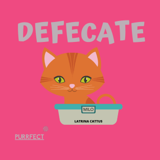 Purrfect Defecate T-Shirt