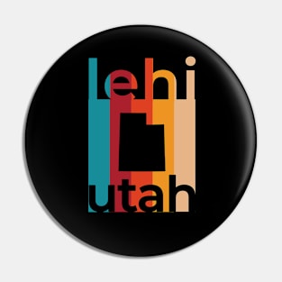 Lehi Utah Retro Pin