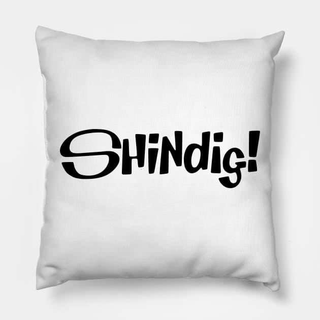 Shindig. 60's TV show Pillow by fiercewoman101