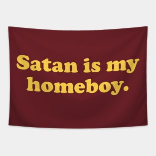 Vintage Satan is My Homeboy Funny Cult Aesthetic Streetwear Tapestry