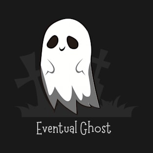 Eventual Ghost T-Shirt