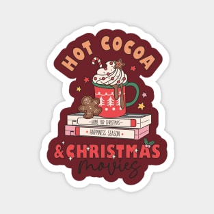 Let's Drink Hot Cocoa and Watch Hallmark Christmas Movies Magnet