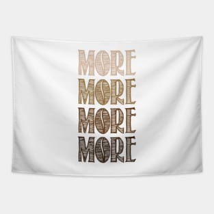 More More More More! Tapestry