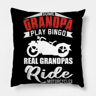 Funny Grandpa Real Ride Motorcycles no Bingo playing Gift for Birthday Pillow