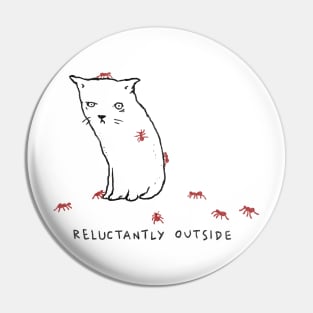 Reluctantly Outside Pin