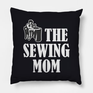 The Sewing Mom Pillow