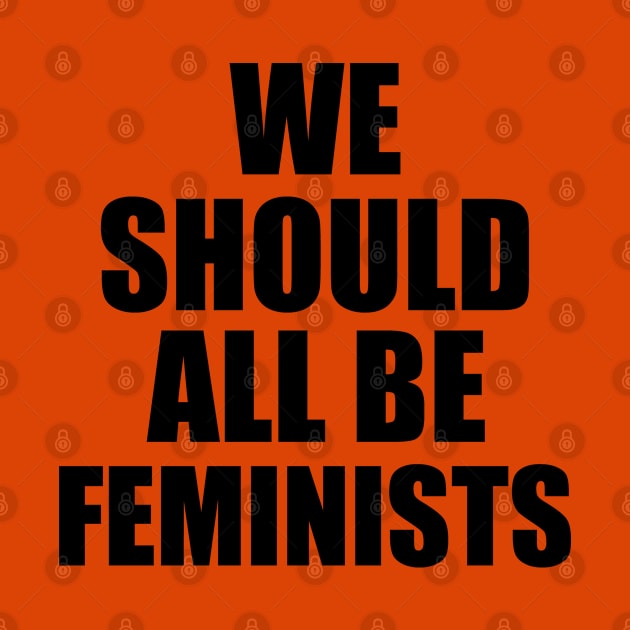 we should all be feminists by lastradaimamo