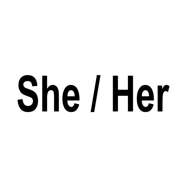 She Her by TheCosmicTradingPost