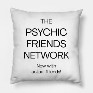 The Psychic Friends Network - B Pillow