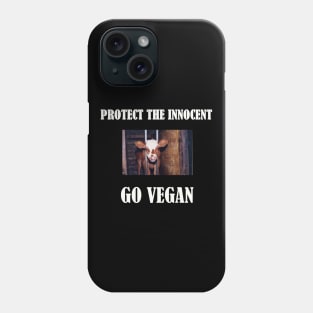 Protect the Innocent - Go Vegan! Phone Case