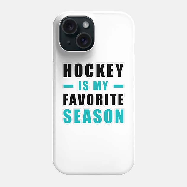 Hockey Is My Favorite Season Phone Case by DesignWood-Sport